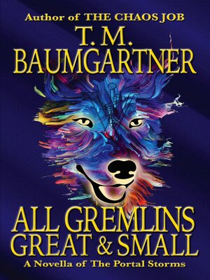 cover image of All Gremlins Great & Small